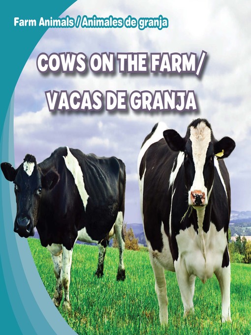 Title details for Cows on the Farm / Vacas de granja  by Rose Carraway - Available